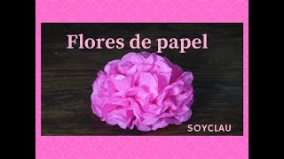 TUTORIAL COMO HACER FLORES DE PAPEL CHINA  FLORES DE PAPELILLO  Clau Tutoriales [upl. by Torey201]