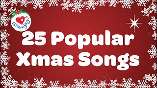 25 popular Xmas Songs with Lyrics to Sing Along [upl. by Ahsil]