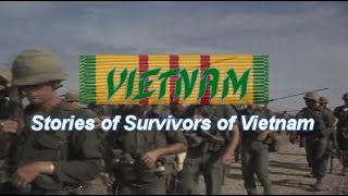 Vietnam Stories of Survivors [upl. by Schweiker]