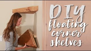 DIY Floating Corner Shelves [upl. by Neilson]