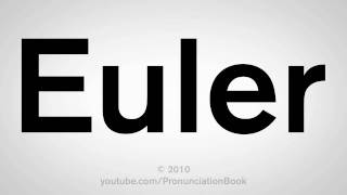 How To Pronounce Euler [upl. by Oelak]