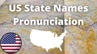 US State Names Pronunciation  American Accent [upl. by Arat278]