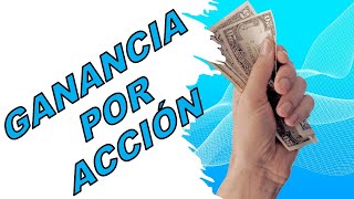 GANANCIA por ACCIÓN  ANÁLISIS FUNDAMENTAL de ACCIONES [upl. by Madigan]