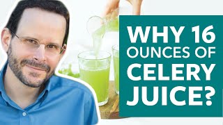 Why 16 Ounces of Celery Juice [upl. by Ahtrim]