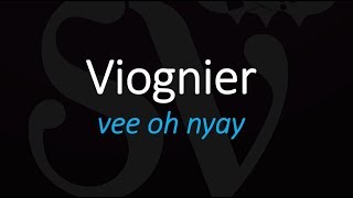 How to Pronounce Viognier French Wine Pronunciation [upl. by Aicekan]