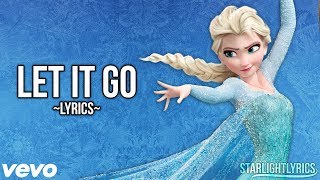 Frozen  Let It Go Lyrics HD [upl. by Ahsan]