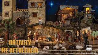 Nativity at Bethlehem [upl. by Adrahs]