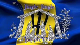 Jingle Jingle  Joseph Niles [upl. by Gnuhp]