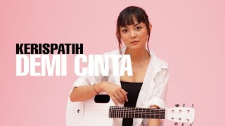 Demi Cinta Kerispatih  Lirik  Tami Aulia cover [upl. by Husch467]