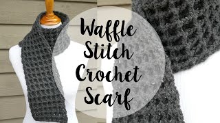 How To Crochet the Waffle Stitch Scarf Episode 345 [upl. by Alimac]