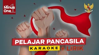 PELAJAR PANCASILA Karaoke Minus one Lirik [upl. by Ynned621]