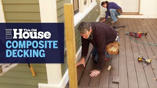 How to Install Composite Decking  This Old House [upl. by Oech]