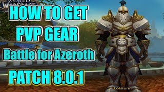 PVP Guide  How to get pvp gear in BFA 801  Battle for Azeroth [upl. by Boggs]