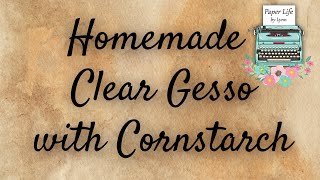 Homemade Clear Gesso [upl. by Nye361]