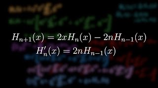 Hermite Polynomial Recurrence Relations [upl. by Eellek]