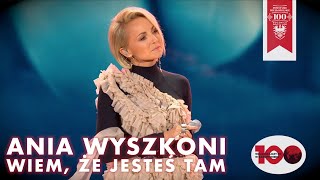 Ania Wyszkoni  Wiem że jesteś tam Muzyka Wolności 2018 [upl. by Kafka]