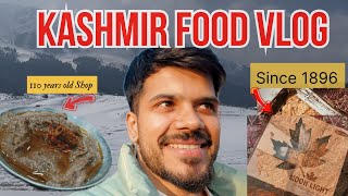 KASHMIR FOOD VLOG  SRINAGAR  GULMARG  2025 [upl. by Acey245]