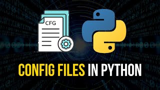 Config Files amp Parsing in Python [upl. by Adekram]