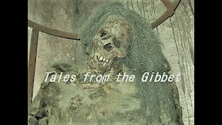 Tales from the Gibbet [upl. by Keelin567]