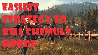 DAYS GONE  EASIEST STRATEGY TO KILL CHEMULT HORDE [upl. by Nikaniki]