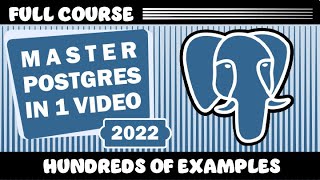 PostgreSQL Tutorial Full Course 2022 [upl. by Sisco]