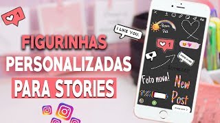 COMO CRIAR FIGURINHAS PERSONALIZADA PARA STORIES DO INSTAGRAM [upl. by Annaeed75]