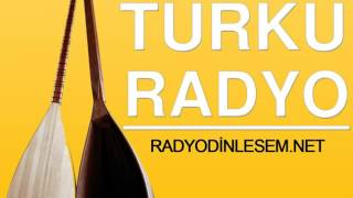 Türkü Radyo  Canlı Dinle  Türkü Yayını [upl. by Claudie]