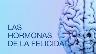 ¿Por qué hacer deporte nos hace felices Las hormonas de la felicidad [upl. by Nichola]