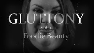 Gluttony Vol 1  Foodie Beauty [upl. by Smart]