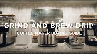 7 Popular Grind and Brew Drip Coffee Makers REVIEWED A Buying Guide [upl. by Ardnaeed164]