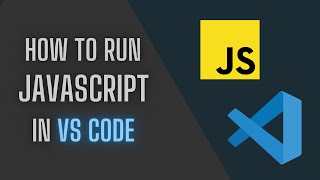 How to Run JavaScript in VS Code [upl. by Eignav550]