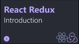 React Redux Tutorials  1  Introduction [upl. by Menendez]