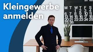 Kleingewerbe anmelden  Einfach und schnell in die Selbstständigkeit  sevdesk [upl. by Ellary]