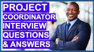 PROJECT COORDINATOR Interview Questions and Answers [upl. by Ahseat]