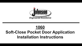 Johnson Hardware® 1060 SoftClose Pocket Door Hardware [upl. by Grega]