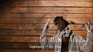 Soprano  En Feu Paroles [upl. by Kareem566]