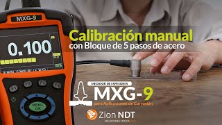 Medidor de Espesores MXG9  Calibración manual con Bloque de 5 pasos de acero [upl. by Calica]