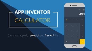 App Inventor Making advanced calculator  Part 1 UI [upl. by Kitty]