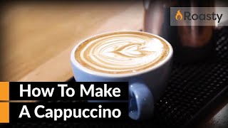 How To Make A Cappuccino At Home With An Espresso Machine Easy To Follow Cappuccino Recipe [upl. by Wickham]