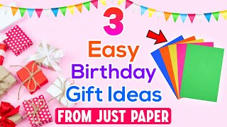 3 Cute DIY Birthday Gift Ideas from just paper  Birthday Gift Ideas  DIY Birthday Gifts 2022 [upl. by Elleniad]