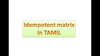 Idempotent matrix [upl. by Berns]