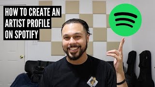 How To Create An Artist Profile On Spotify [upl. by Edurtreg]