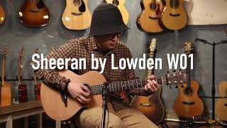 Sheeran by Lowden W01 [upl. by Adniles]