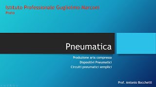 Pneumatica Lezione 1 [upl. by Cichocki]