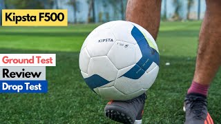 Best Budget Football in Decathlon   KIPSTA F500 REVIEW [upl. by Atinahc583]