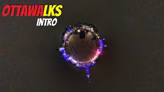 Ottawalks Intro [upl. by Jimmy]