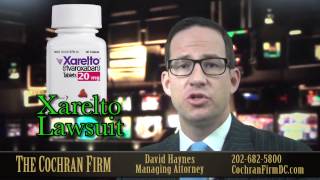 Xarelto Lawsuit News  The Cochran Firm DC [upl. by Vida218]