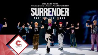 EPEX이펙스  Surrender Performance Video [upl. by Enirual]