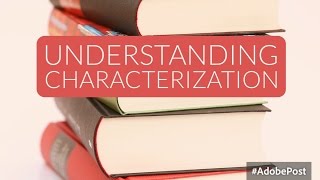 Characterization in Literature [upl. by Nosneb]