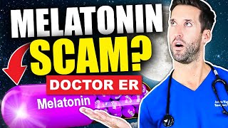 Melatonin for Sleep DOES IT ACTUALLY WORK  Doctor ER [upl. by Znarf306]